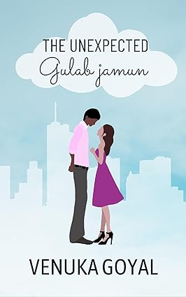Book Review: The Unexpected Gulab Jamun by Venuka&nbsp;Goyal