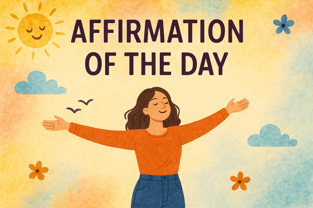 Affirmation of the&nbsp;day