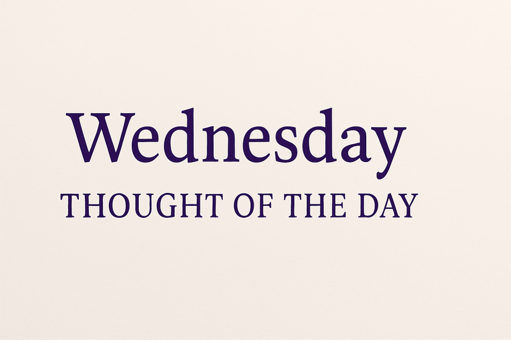 Thought of the&nbsp;day