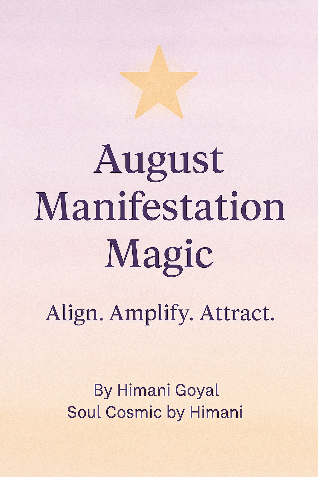 August Month Manifestation