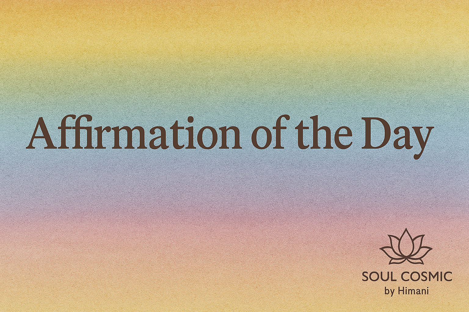 Affirmation of the day