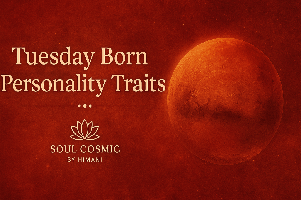 Tuesday Born Personality Traits – The Children of&nbsp;Mars