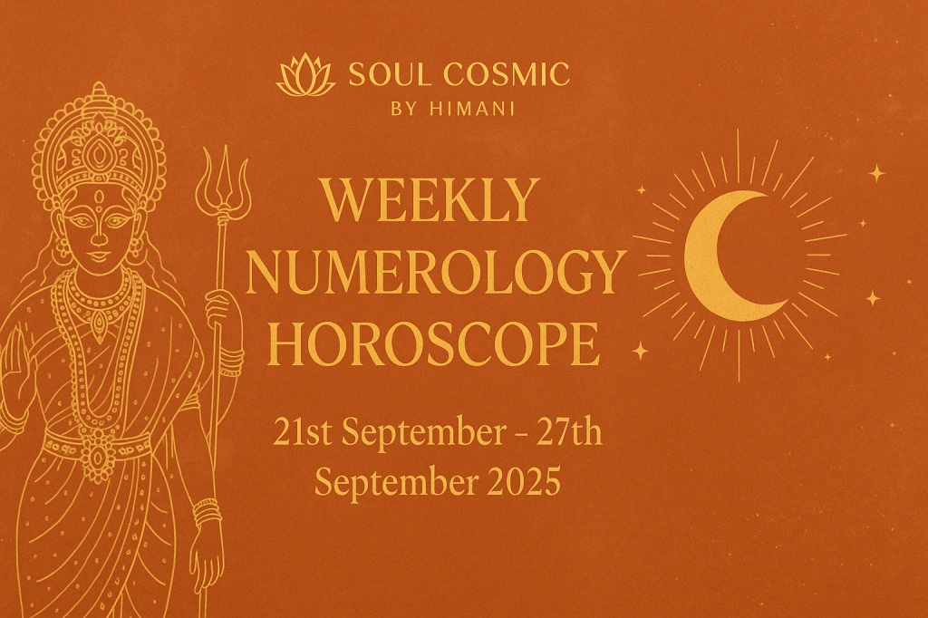 Weekly Numerology Horoscope: 21st–27th September&nbsp;2025