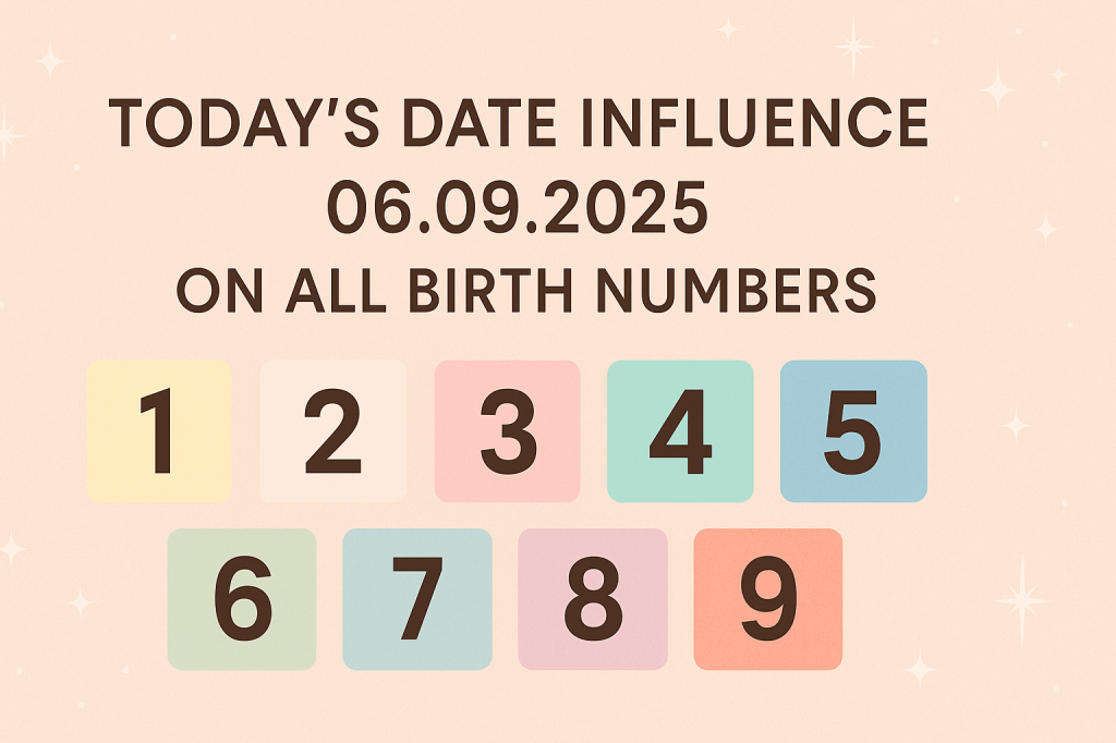 Total numerological influence&nbsp; Saturday, 6th September 2025&nbsp;(06.09.2025):
