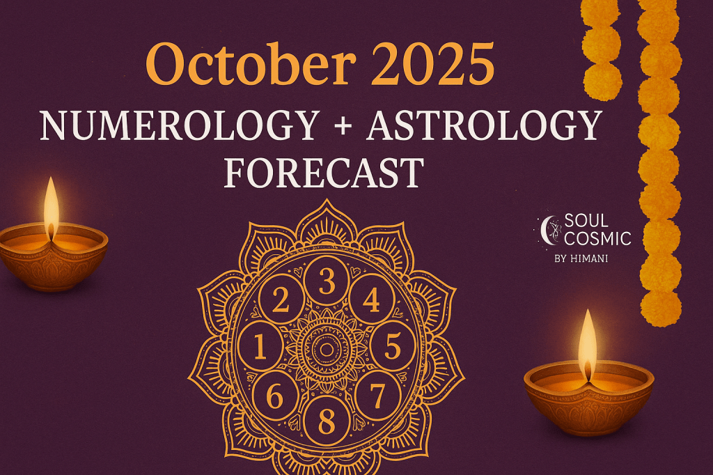 October 2025 Numerology & Astrology&nbsp;Forecast