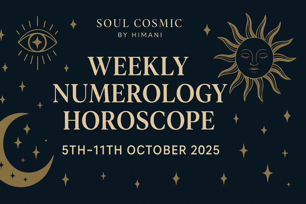✦ Weekly Numerology Horoscope (5th–11th October 2025)&nbsp;✦