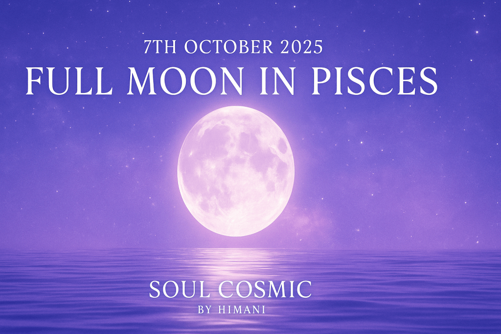 Full Moon in Pisces – 7th October 2025 Also Today’s date energy on all birth&nbsp;Numbers