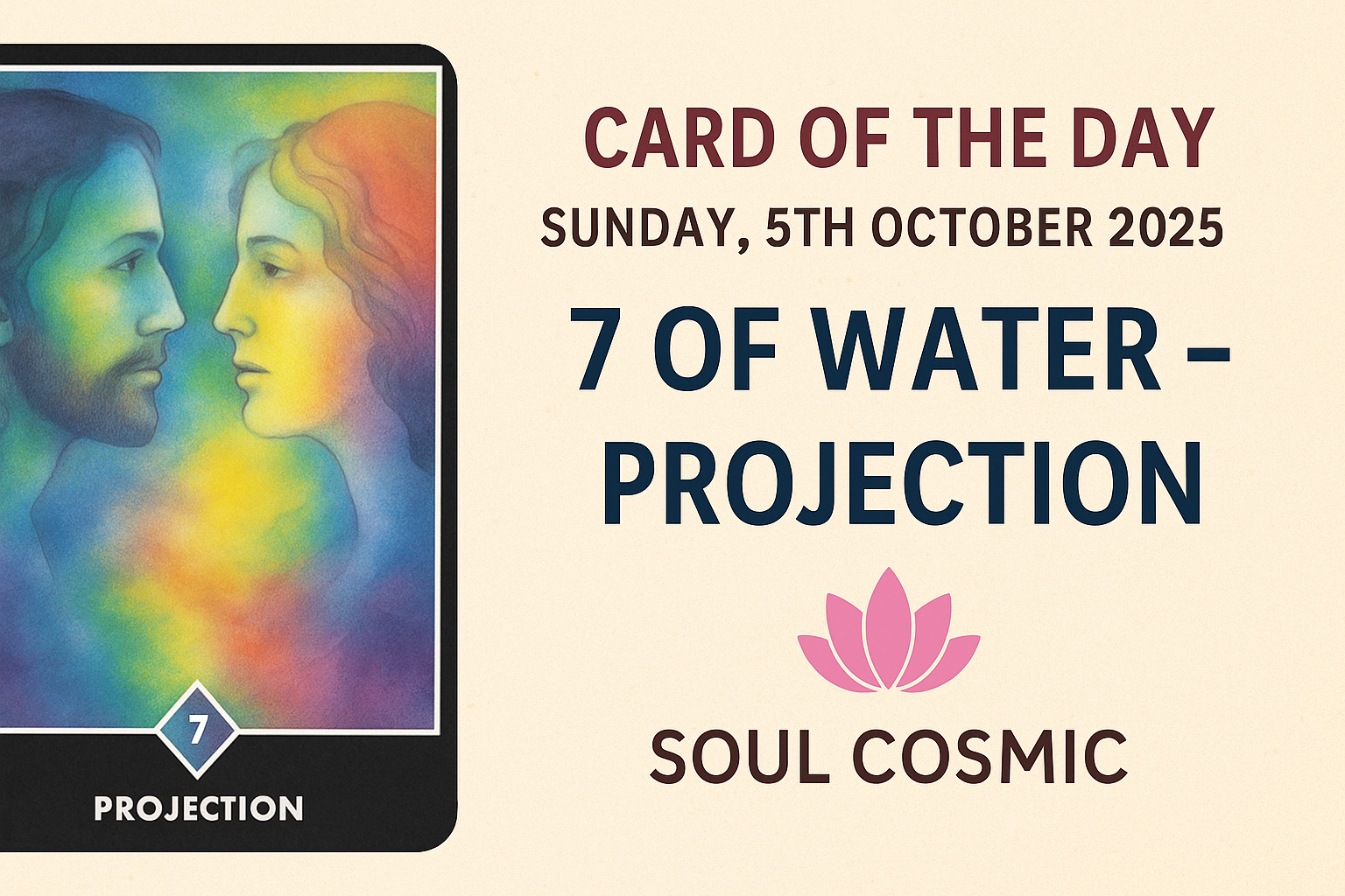 Card of the Day – 5th October 2025: 7 of water- Projection