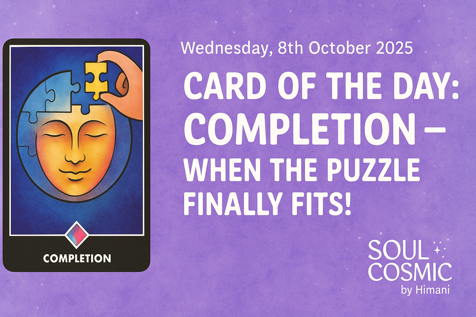 Card of the Day: Completion – When the Puzzle Finally Fits!