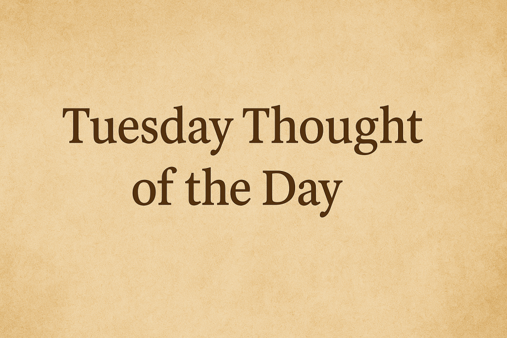 Thought of the&nbsp;day