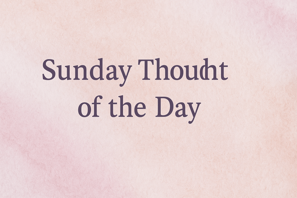 Thought of the&nbsp;day