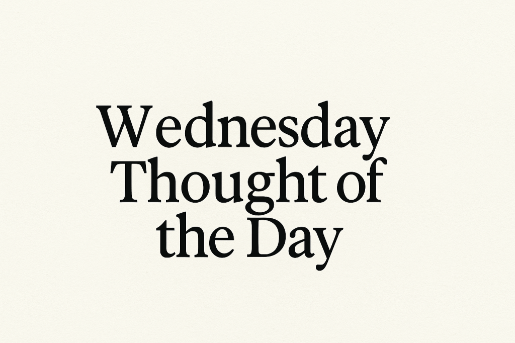 Thought of the&nbsp;day