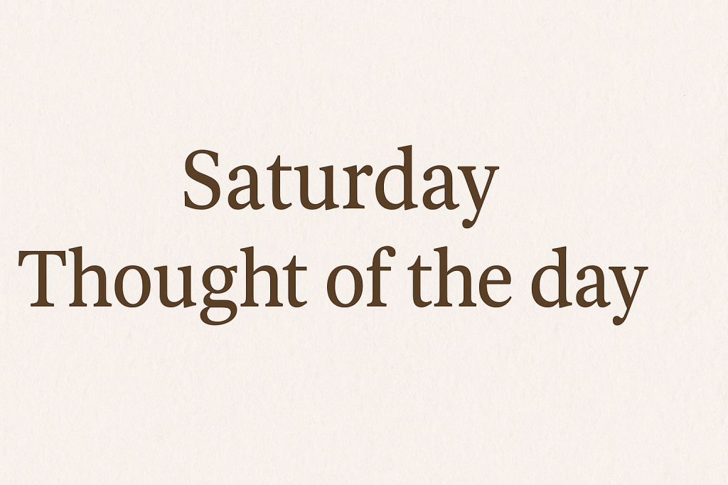 Thought of the&nbsp;day