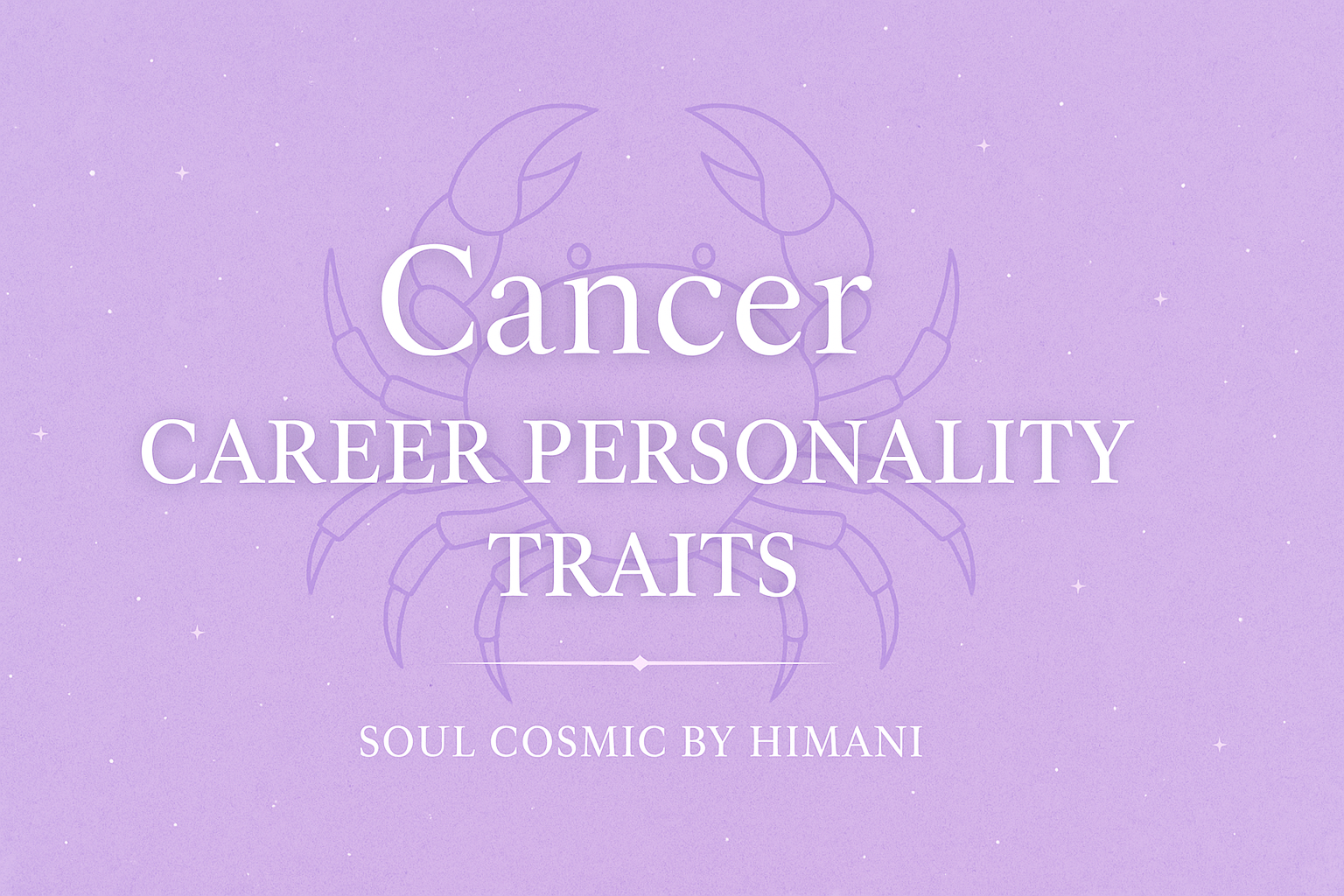 Cancer Career Personality Traits