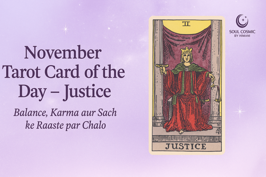 November Tarot Card of the Day –&nbsp;Justice