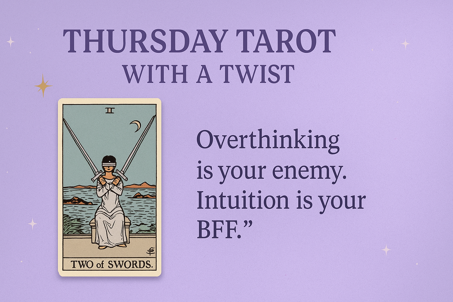 Thursday Tarot with a Twist – The Two of Swords