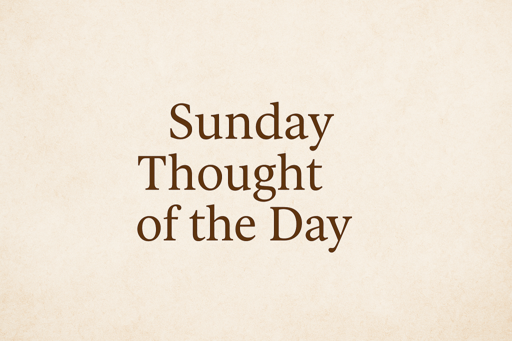 Thought of the&nbsp;day