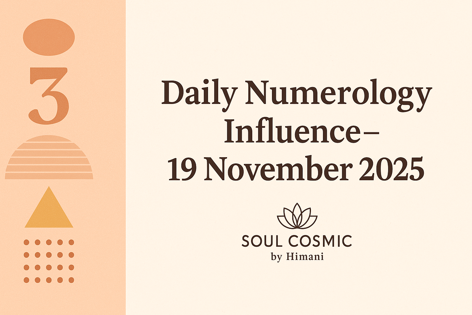 Wednesday 19th November’2025 daily numerology influence