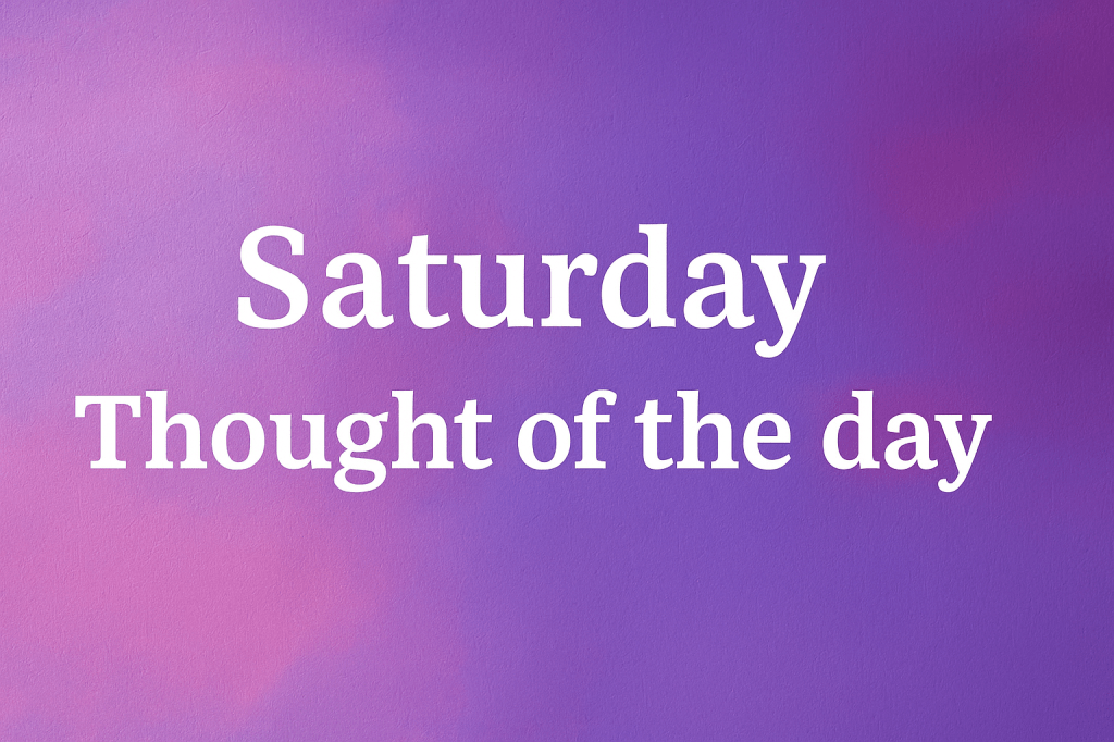 Thought of the&nbsp;day
