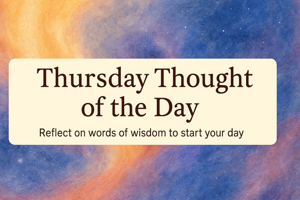 Thought of the&nbsp;day