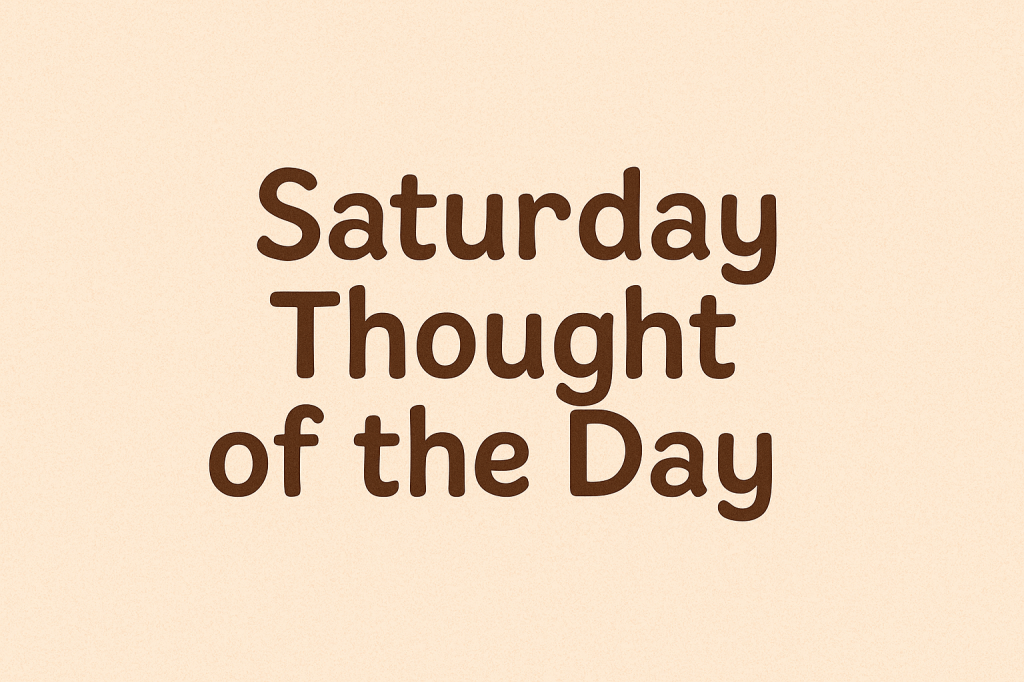 Thought of the&nbsp;day