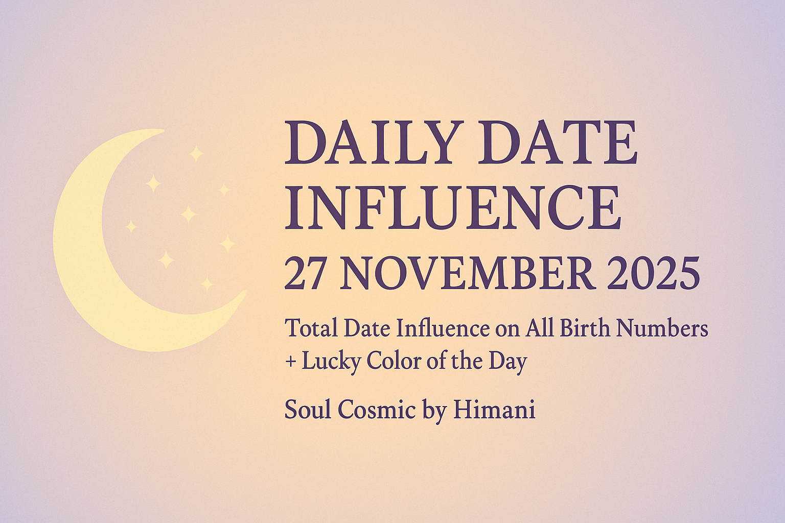 Daily Date Influence: 27 November 2025