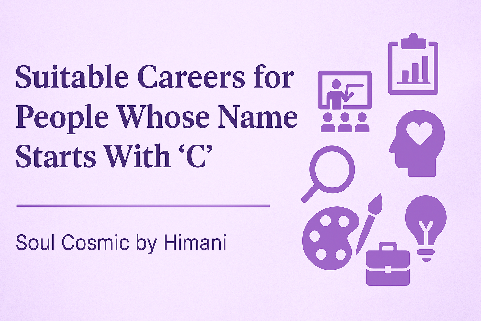 Suitable Careers for People Whose Name Starts With ‘C’