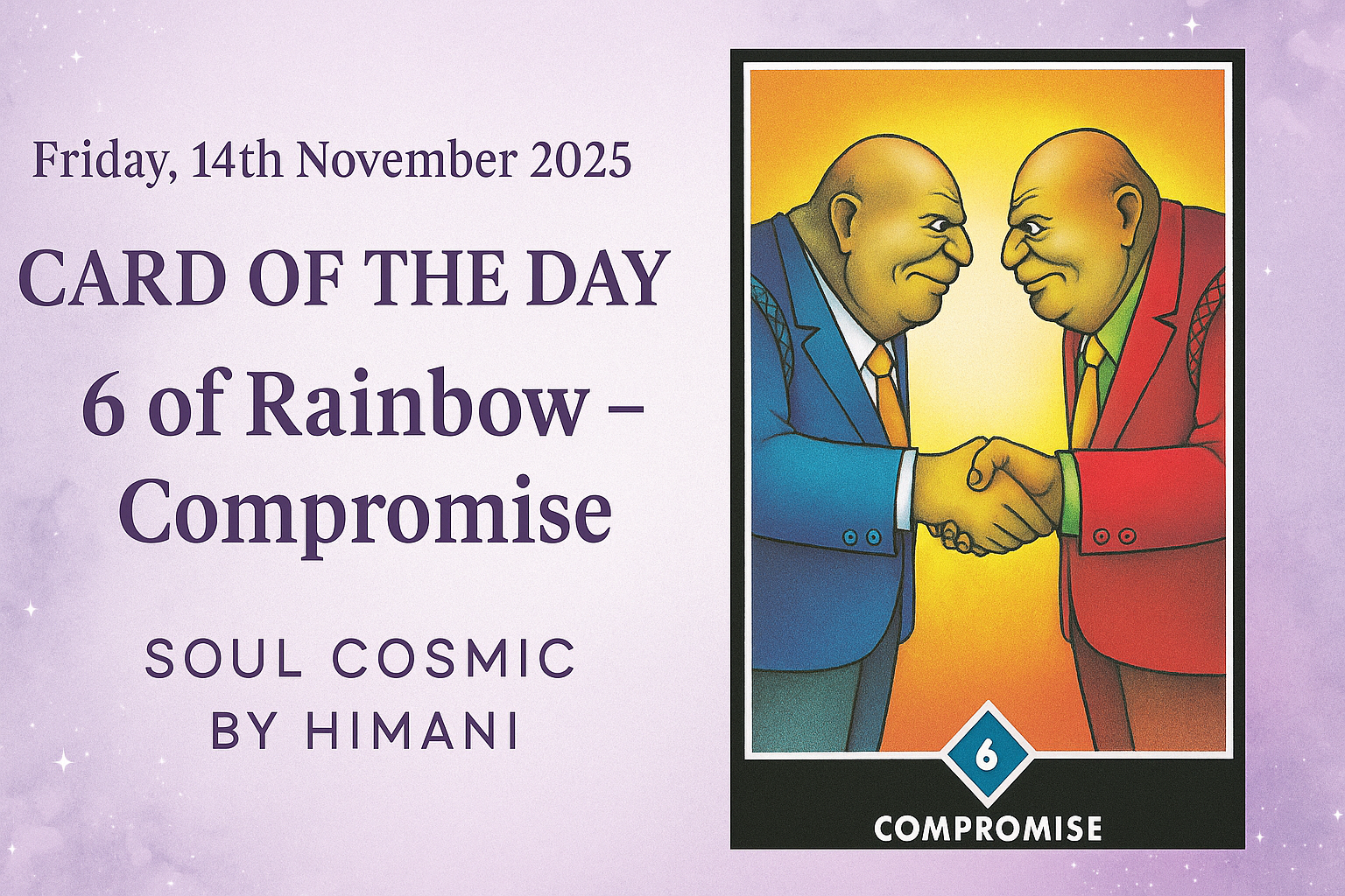 Card of the Day – 14th November 2025- 6 of Ranbow; Compromise