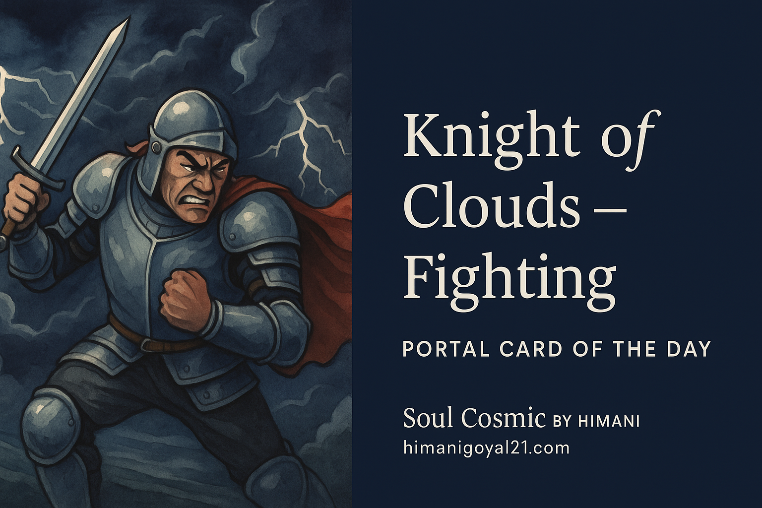 Tuesday 11.11 Portal Card of the Day: Knight of Clouds – Fighting