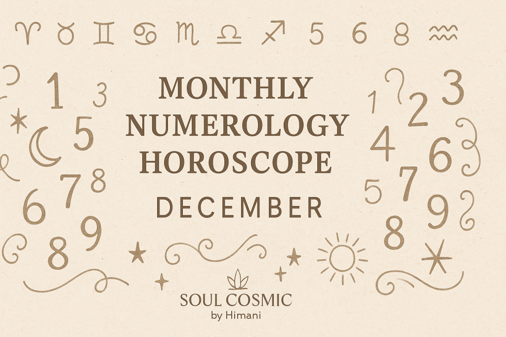 Monthly Numerology Horoscope – December&nbsp;2025
