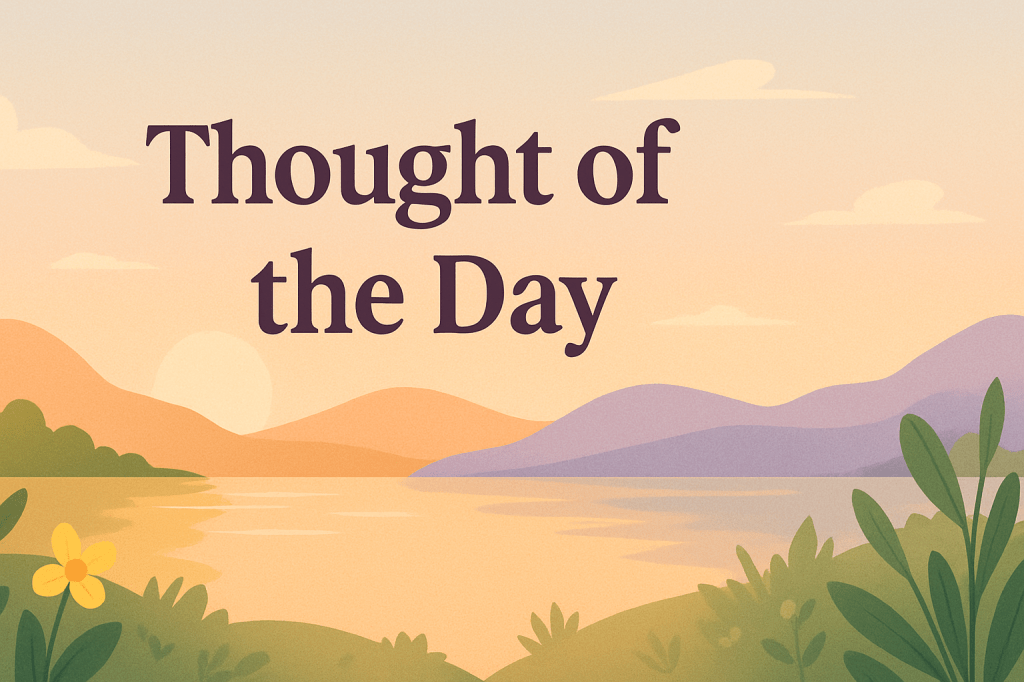 Thought of the&nbsp;day