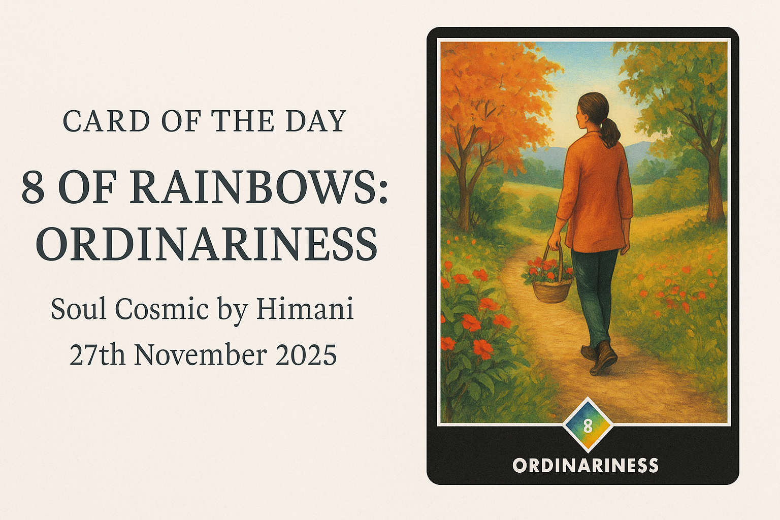 Card of the Day – 8 of Rainbows: Ordinariness