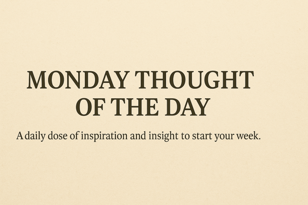 Thought of the&nbsp;day