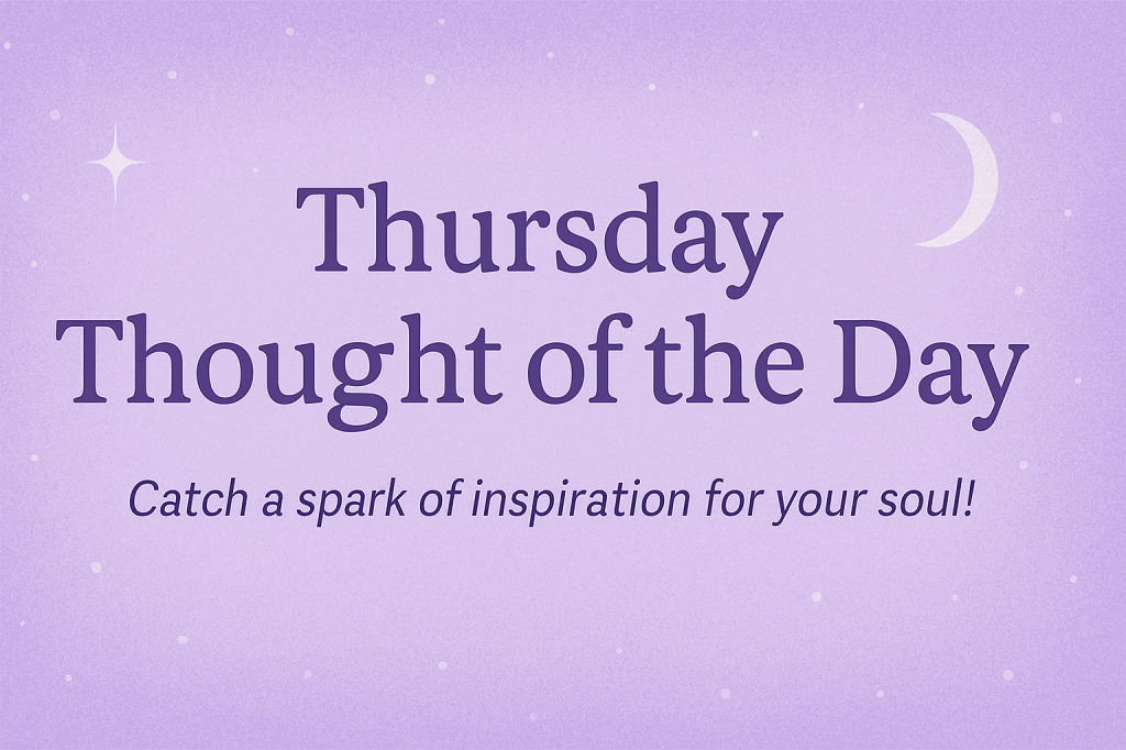 Thought of the&nbsp;day