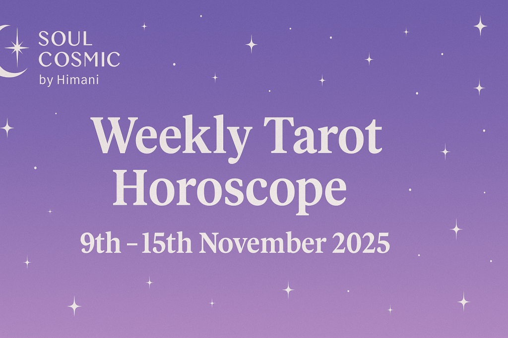 ✨ Weekly Tarot Horoscope: 9th–15th November 2025&nbsp;✨