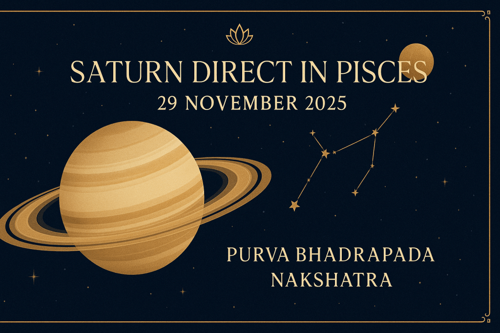 Saturn Goes Direct in Pisces on 29 November&nbsp;2025