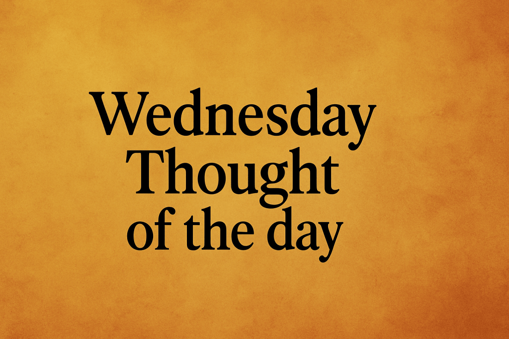 Thought of the&nbsp;day