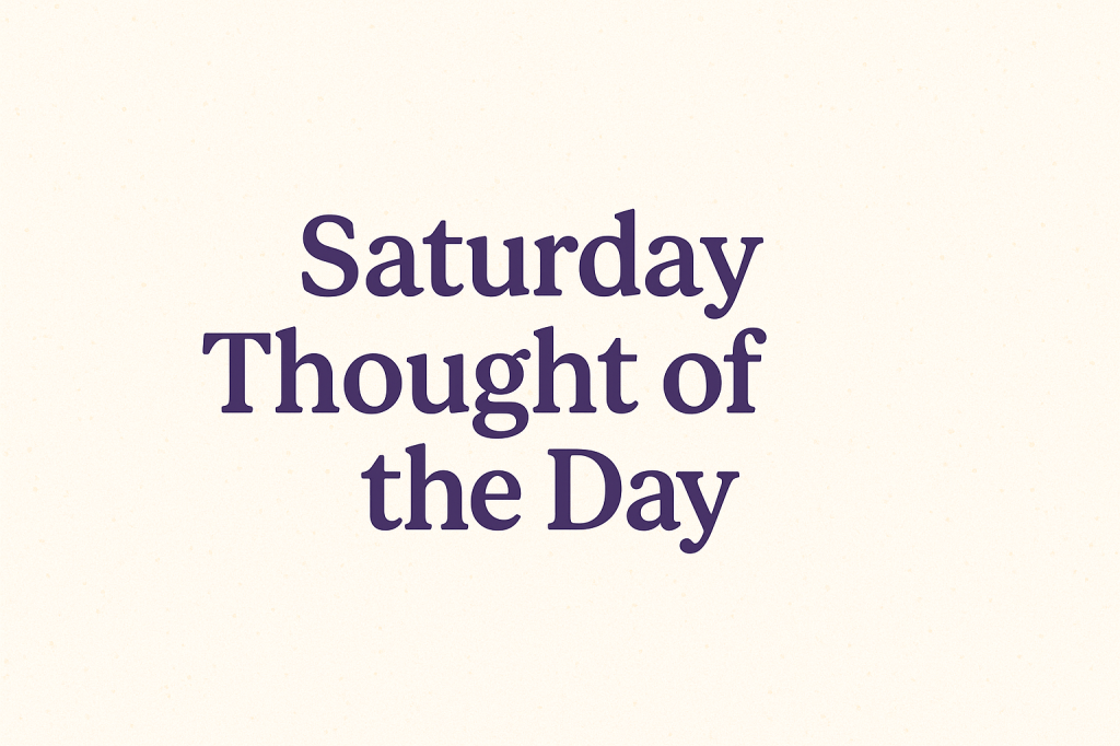 Thought of the&nbsp;day