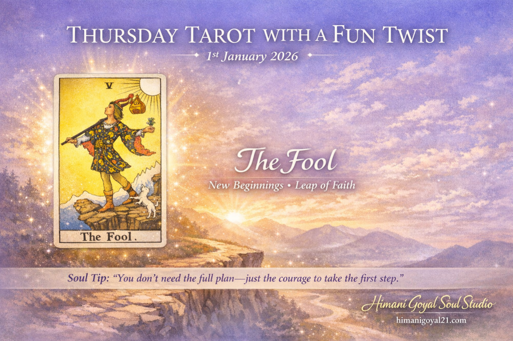 Thursday Tarot with a Fun Twist- 1st January 2026 – New Year Card: The Fool