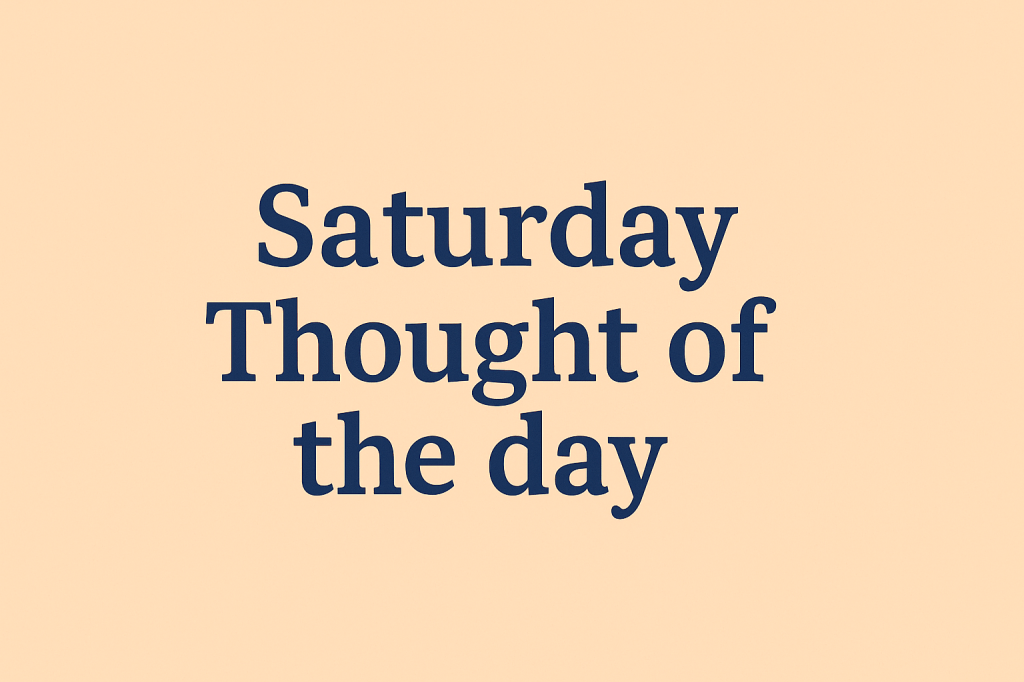 Thought of the&nbsp;day