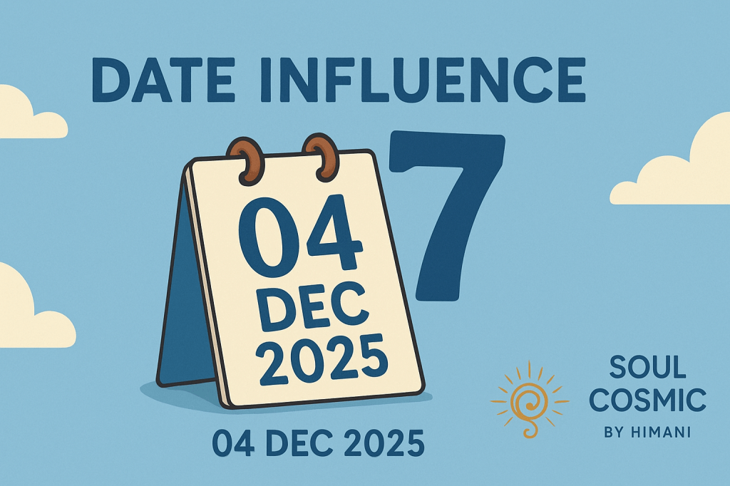 The Cosmic Influence of 04 December 2025 on All Birth&nbsp;Numbers