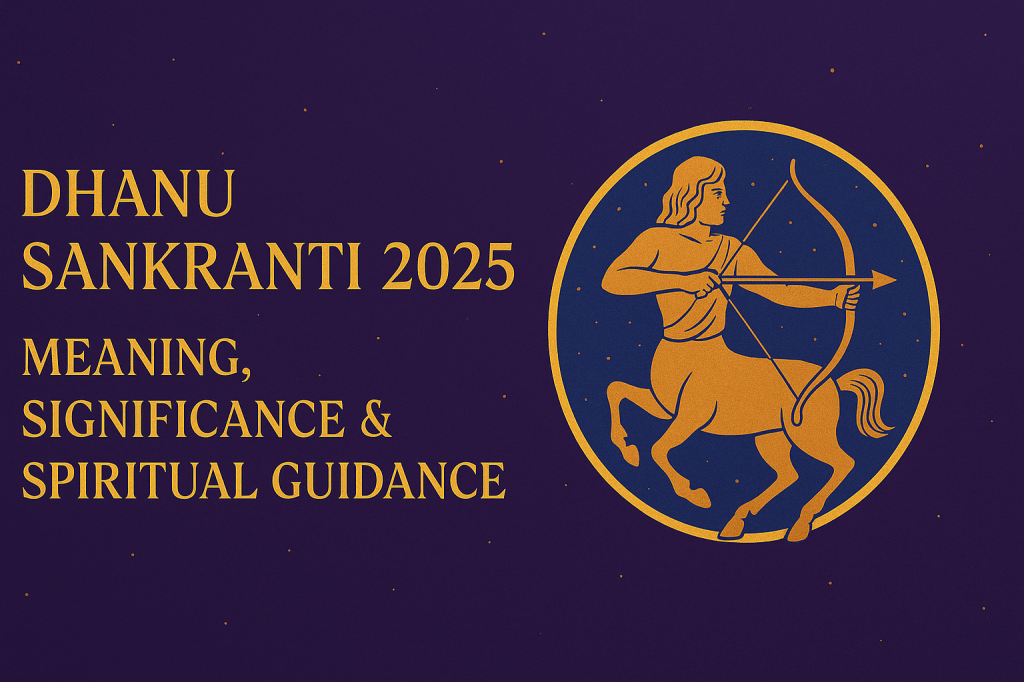 Dhanu Sankranti 2025: Meaning, Significance & Spiritual&nbsp;Guidance