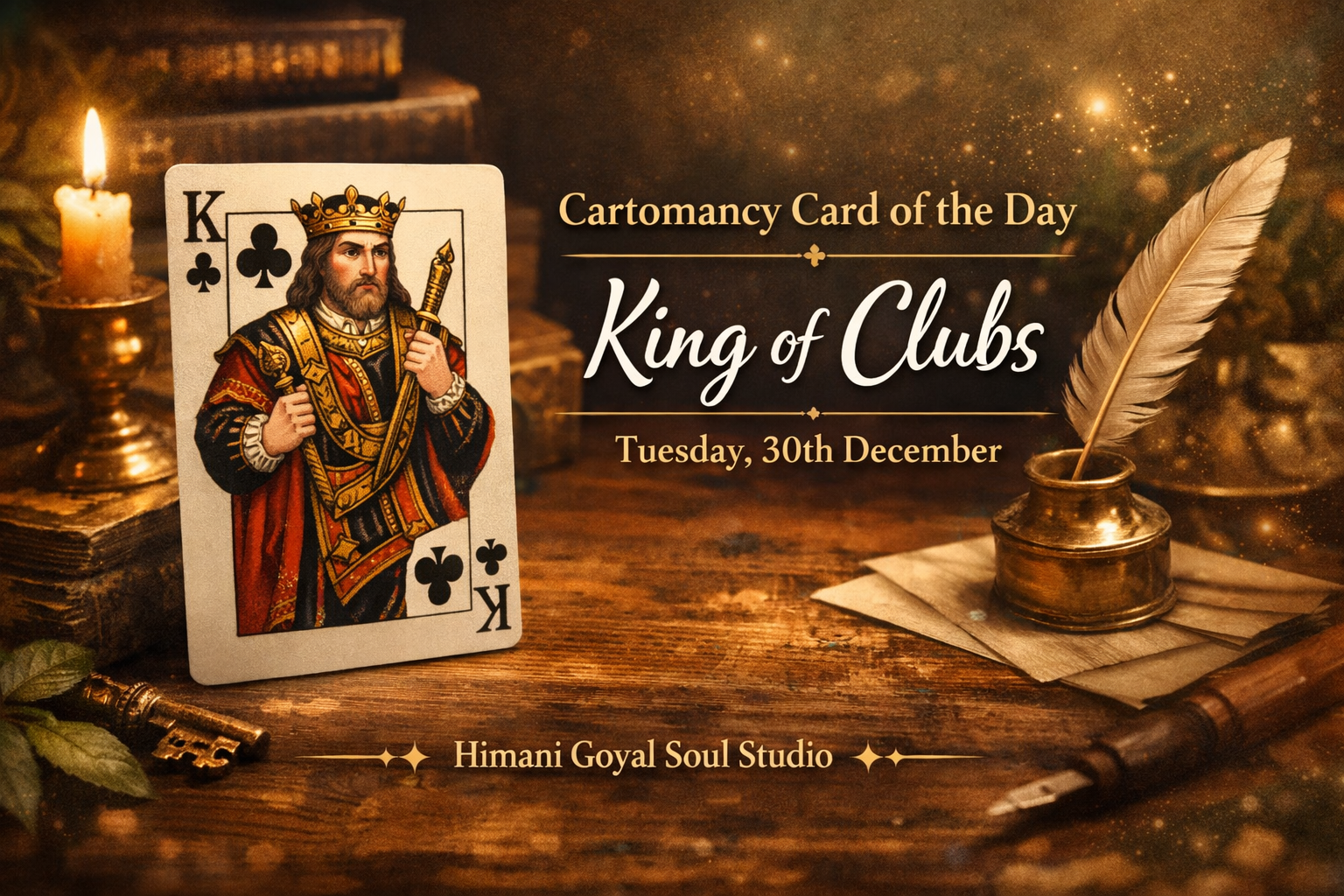 Cartomancy Card of the Day – Tuesday, 30th December- King of Clubs