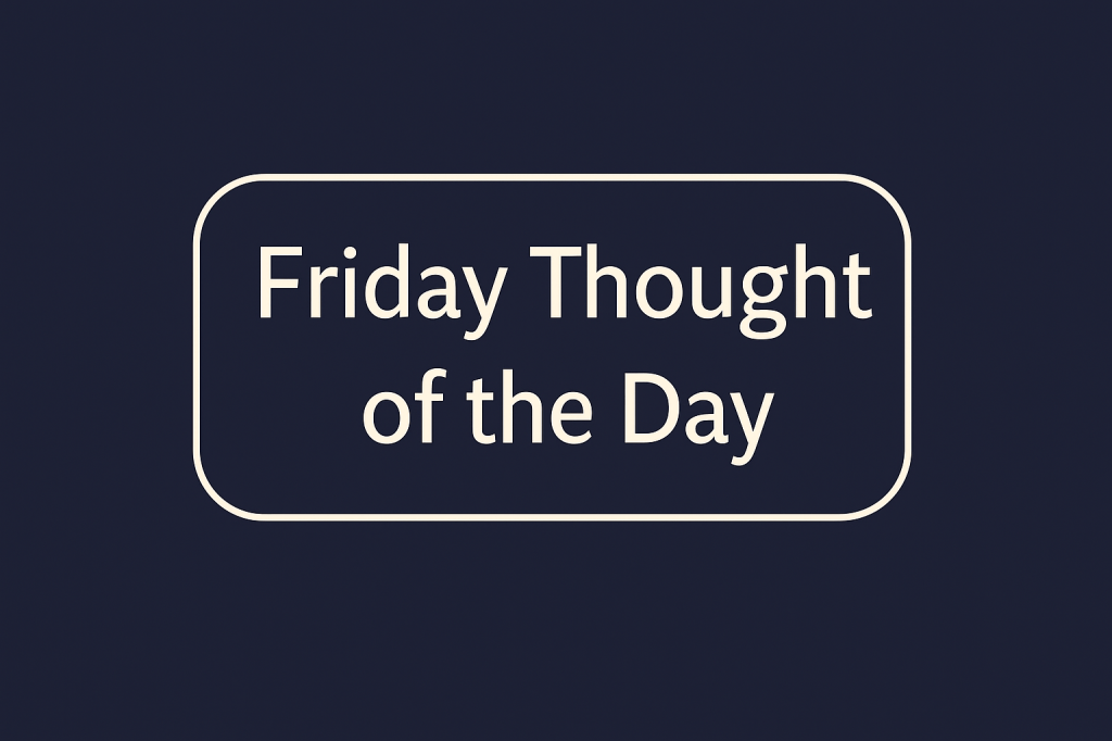 Thought of the&nbsp;day