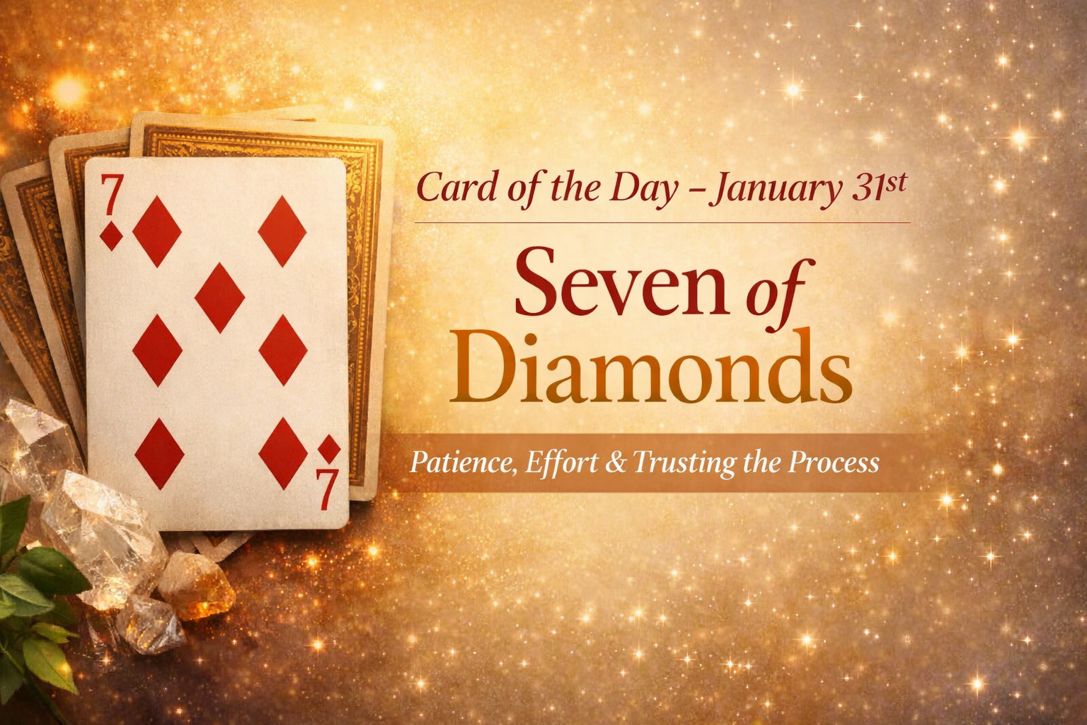 Card of the Day – Saturday, 31st January-Seven of Diamonds