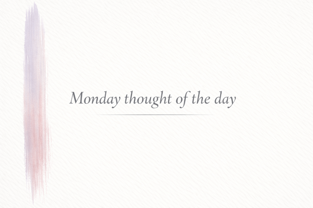 Thought of the&nbsp;day