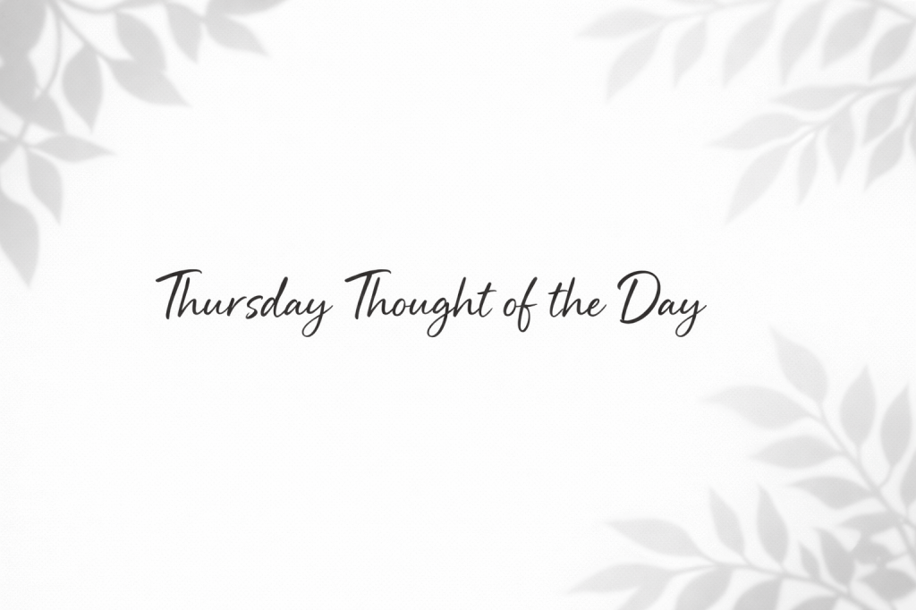 Thought of the day
