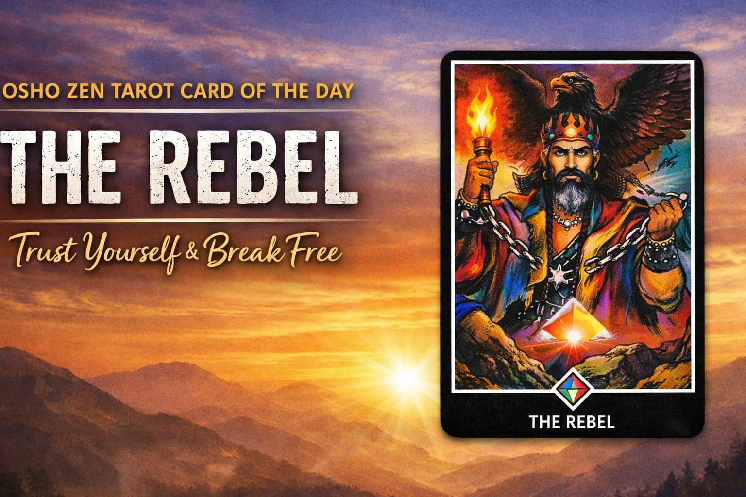 Osho Zen Tarot Card of the DayThe Rebel