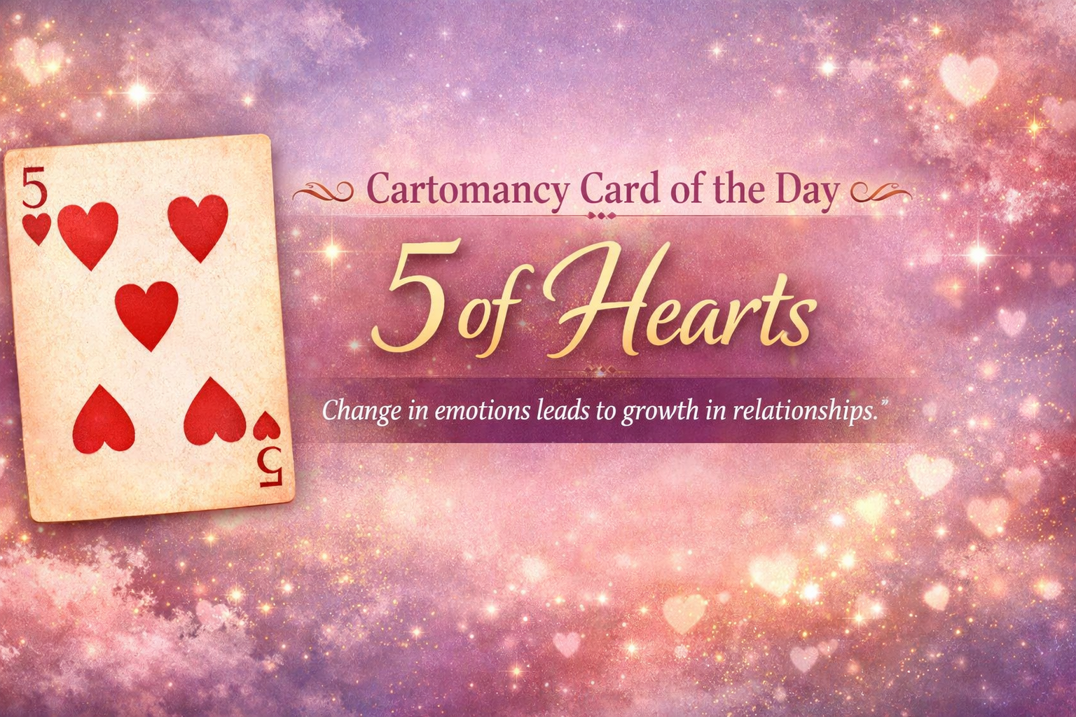 Cartomancy Card of the Day – 5 of Hearts