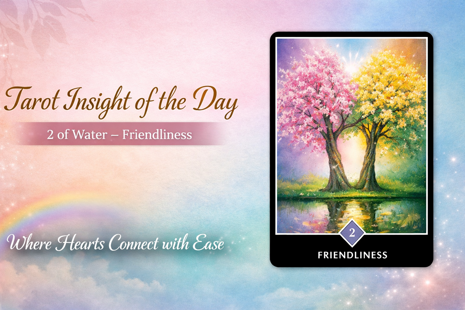 ✦ Tarot Insight of the Day ✦Osho Zen Card: Two of Water (Friendliness)